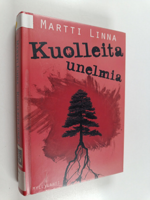 Martti Linna : Kuolleita unelmia