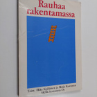 Rauhaa rakentamassa : seurakunnan aikuistyön rauhankasvat... - pikkukuva 1