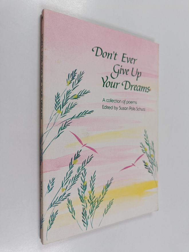 Blue Mountain Arts (Firm) : Don't Ever Give Up Your Dream...