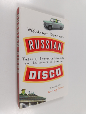Wladimir Kaminer : Russian Disco