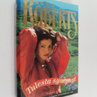Nora Roberts : Tulesta syntynyt - pikkukuva 1