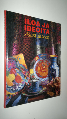 Anneli Airikka-Lammi : Iloa ja ideoita sisustukseen : kir...
