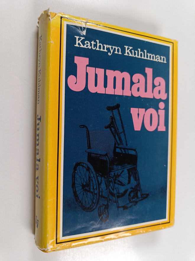 Kathryn Kuhlman : Jumala voi