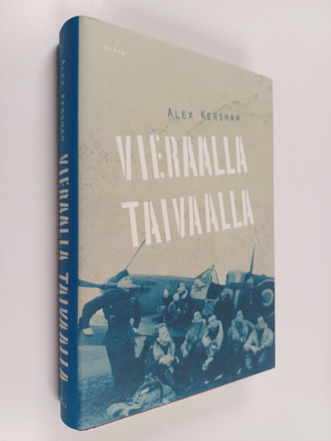 Alex Kershaw : Vieraalla taivaalla