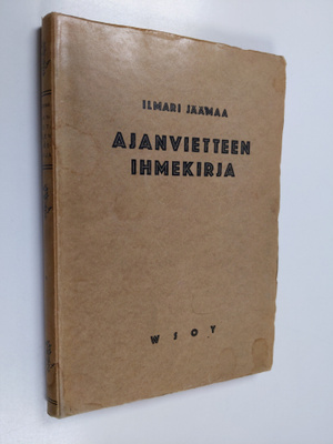 Ajanvietteen ihmekirja : seuraleikkejä, pelejä, hupaisia ...