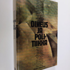 Per ym. Lindholm : Oikeus ja politiikka - pikkukuva 1