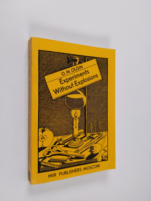 O. M. Olgin : Experiments without explosions