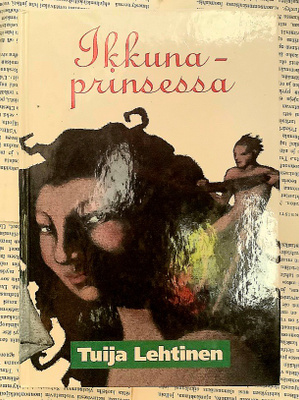 Tuija Lehtinen - Ikkunaprinsessa (sid.)