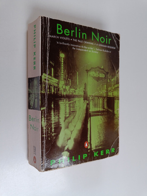 Philip Kerr : Berlin noir