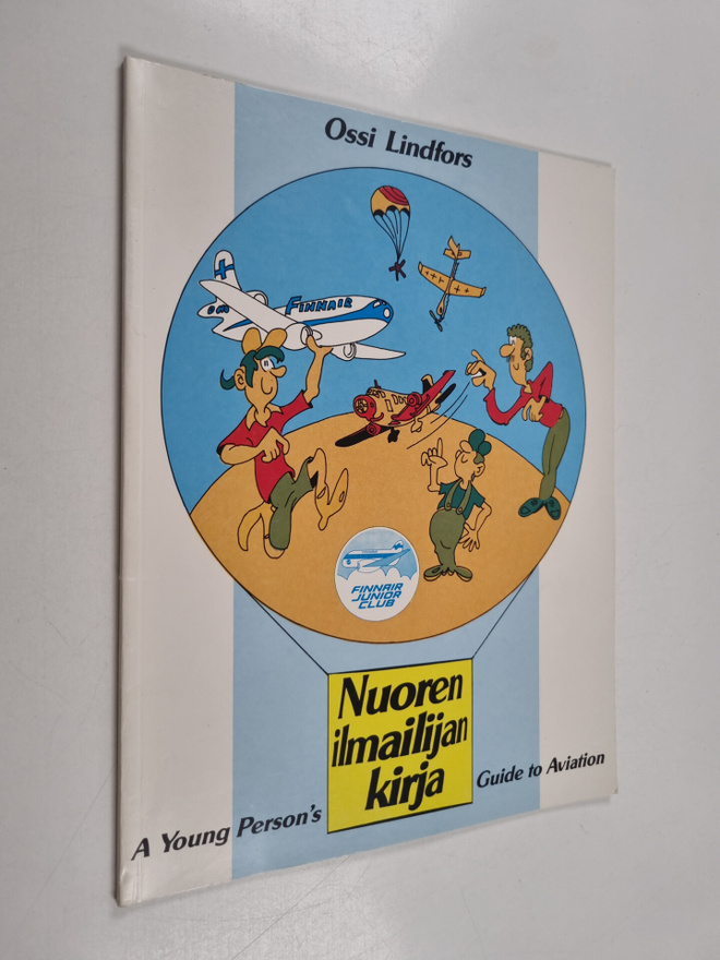 Ossi Lindfors : Nuoren ilmailijan kirja = A young person'...