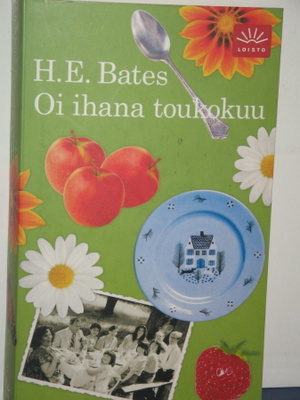 H.E. Bates : Oi ihana toukokuu