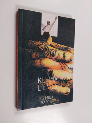 Freija ym. (toim.) Özcan : Kuuma linja : sinua varten