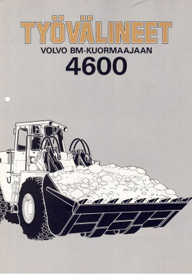 Esite Volvo BM 4600 pyöräkuormaajan työvälineet 1980