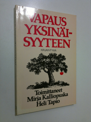 Mirja ym. (toim.) Kalliopuska : Vapaus yksinäisyyteen