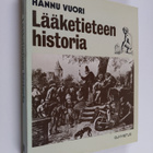 Hannu Vuori : Lääketieteen historia : sosiaalihistorialli... - pikkukuva 1