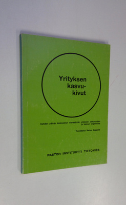 Raimo (toim.) Seppälä : Yrityksen kasvukivut : kahden päi...