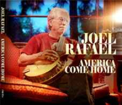 Joel Rafael - America Come Home (CD)