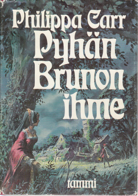 Philippa Carr: Pyhän Brunon ihme (sid. Tammi 1974)