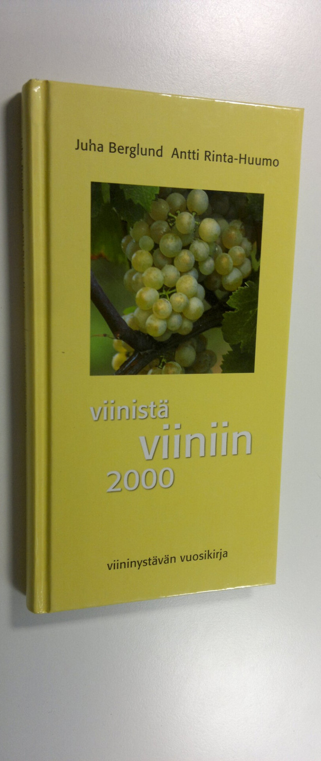 Viinistä viiniin : viininystävän vuosikirja