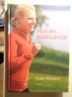 Kirsi Valasti: Naisen juoksukirja (27.2)