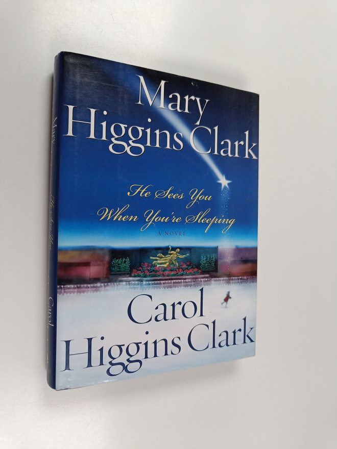 Mary Higgins Clark ym. : He Sees You When You're Sleeping