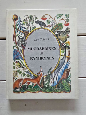 Leo Tolstoi - Muurahainen ja Kyyhkynen