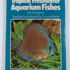 Hans J. Mayland : Tropical Freshwater Aquarium Fishes - pikkukuva 2