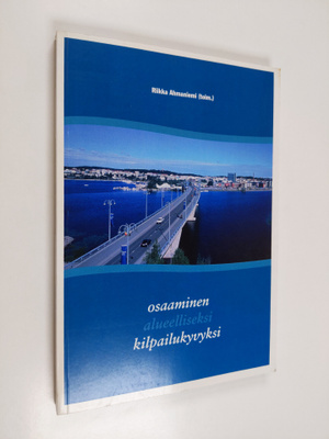 Osaaminen alueelliseksi kilpailukyvyksi