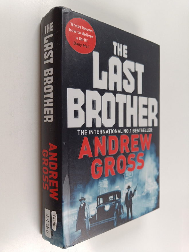 Andrew Gross : The last brother