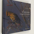 Arto Nironen : Rakkaus luontoon : vastaanotettuja kuvia - pikkukuva 1