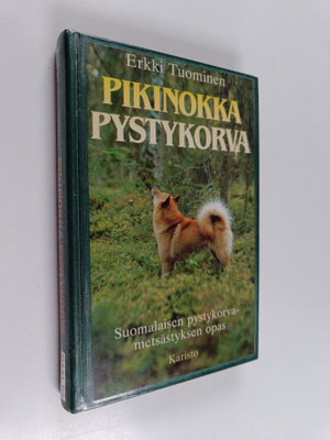 Erkki Tuominen : Pikinokka pystykorva : suomalaisen pysty...
