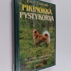 Erkki Tuominen : Pikinokka pystykorva : suomalaisen pysty... - pikkukuva 1