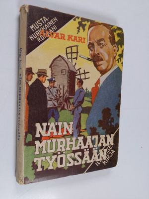 Alvar Kari : Näin murhaajan työssään