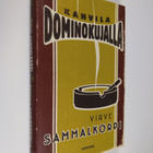 Virve Sammalkorpi : Kahvila Dominokujalla (tekijän omiste) - pikkukuva 1