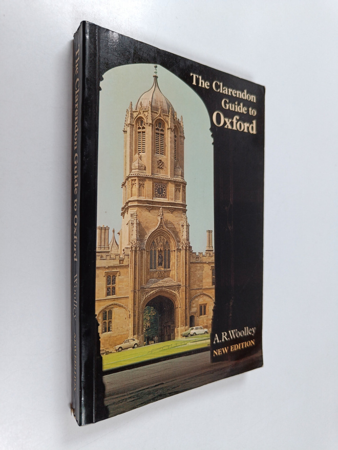 A. R. Woolley : The Clarendon guide to Oxford
