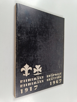 Riihimäen eräpojat 1917-1967 Riihimäen erätytöt 1917-1967