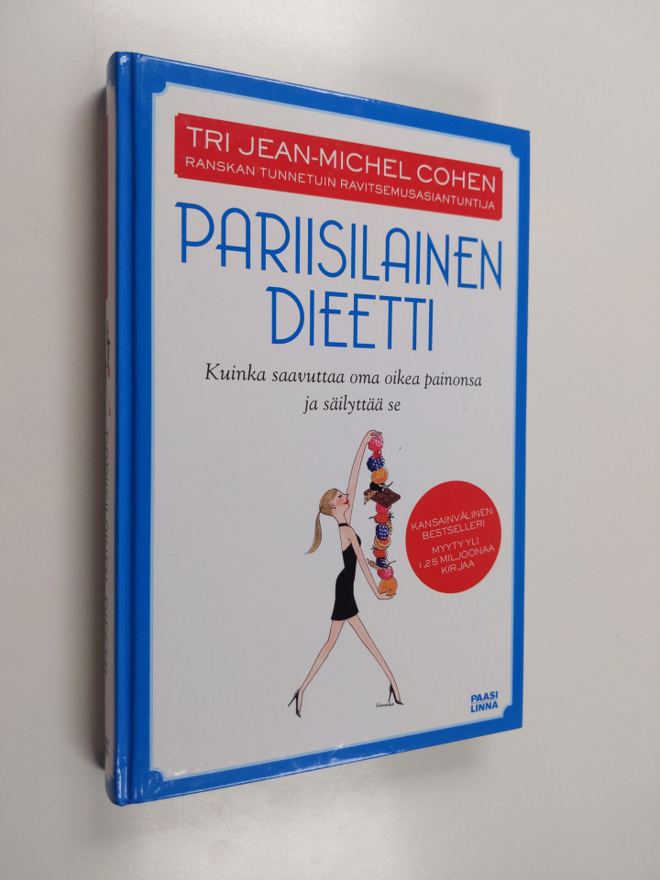 Jean-Michel Cohen : Pariisilainen dieetti : miten saavutt...
