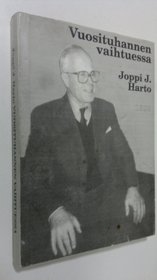Joppi J Harto : Vuosituhannen vaihtuessa
