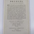 Wolfgang Stechow : Pieter Bruegel vanhempi (n. v. 1525-1569) - pikkukuva 2