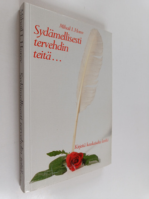 Mihail I. Horev : Sydämellisesti tervehdin teitä... : kir...