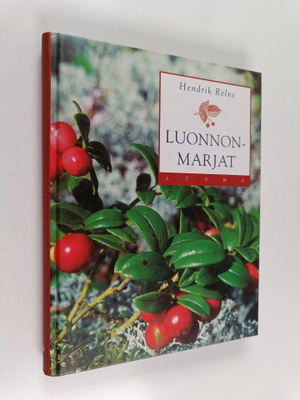 Hendrik Relve : Luonnonmarjat