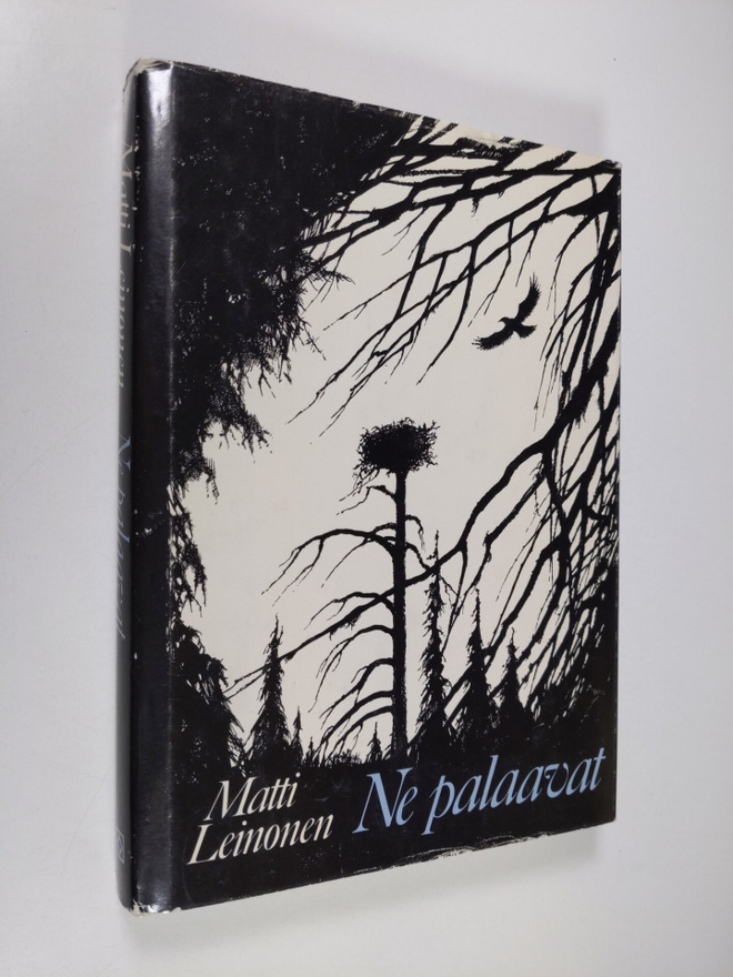Matti Leinonen : Ne palaavat