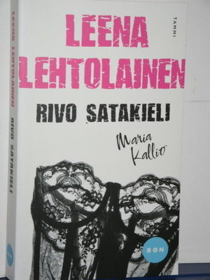 Leena Lehtolainen : RIVO SATAKIELI