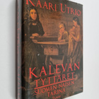 Kaari Utrio : Kalevan tyttäret : Suomen naisen tarina - pikkukuva 1