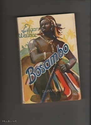 Wallace, Edgar: Bosambo, Gummerus 1948, nid., 2.p., K3 +