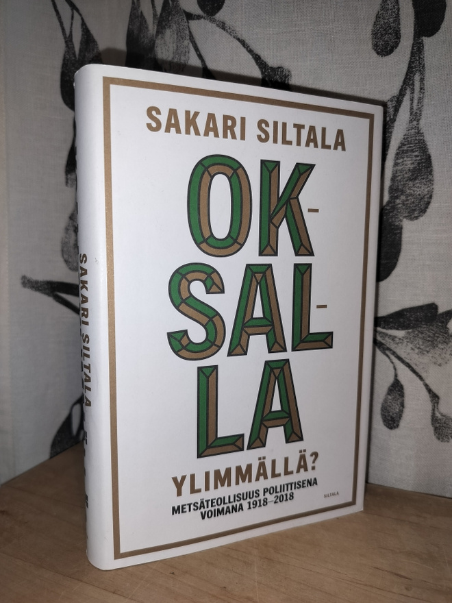 Oksalla ylimmällä? - Sakari Siltala - 1.p.Uusi