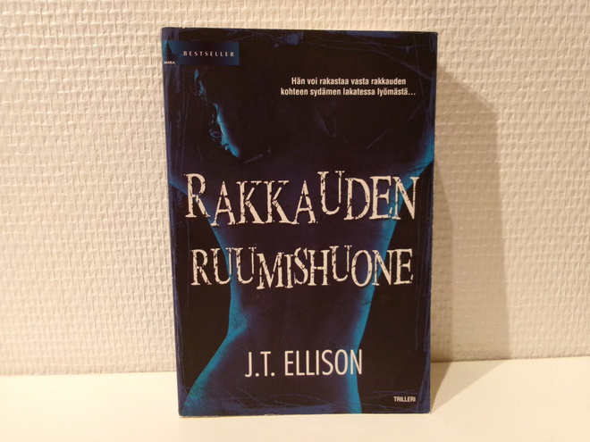 J.T Ellison : Rakkauden ruumishuone (pokkari)