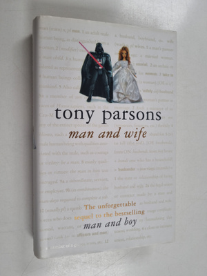 Tony Parsons : Man and Wife