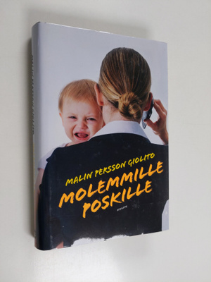 Malin Persson Giolito : Molemmille poskille