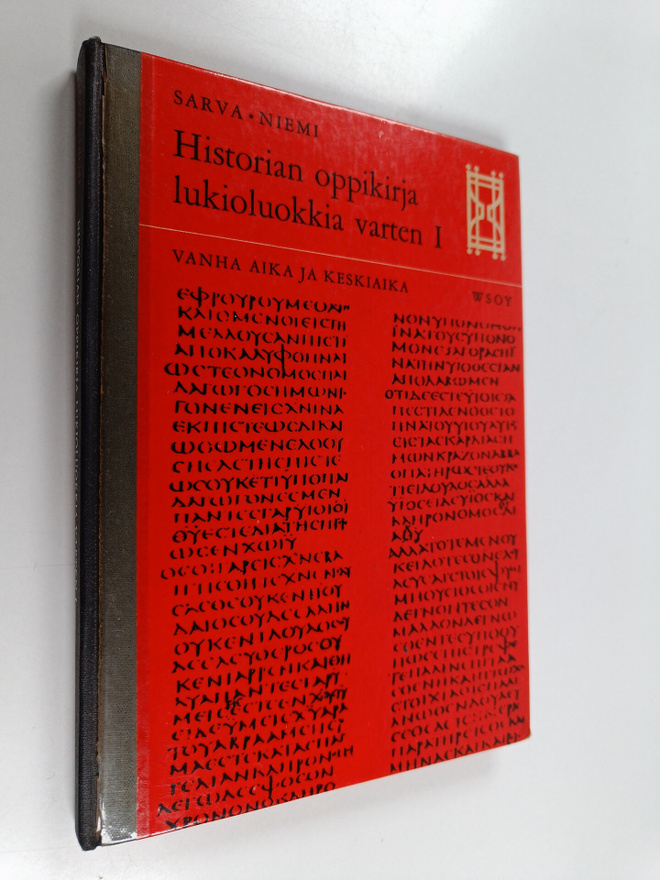 Gunnar Sarva ym. : Historian oppikirja lukioluokkia varte...